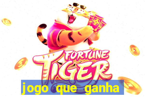 jogo que ganha dinheiro de verdade sem depositar